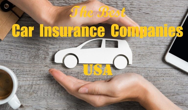 All About Car Insurance – The Best 9 Car Insurance Companies in the USA