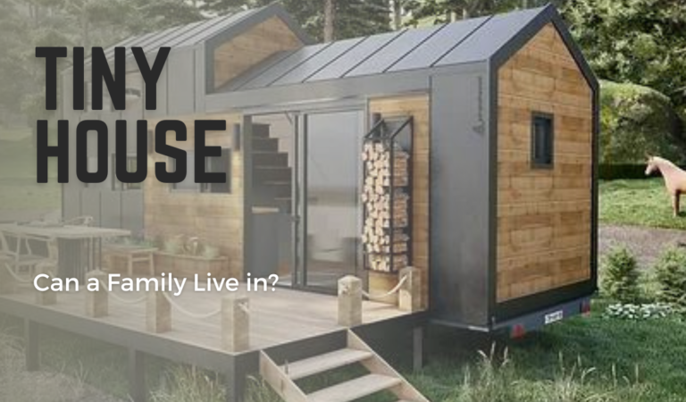 Can a Family Live in a Tiny House?