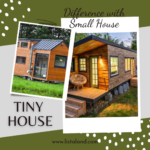 tiny house vs small house