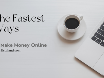 fastest way to make money online