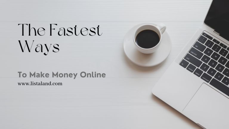 fastest way to make money online