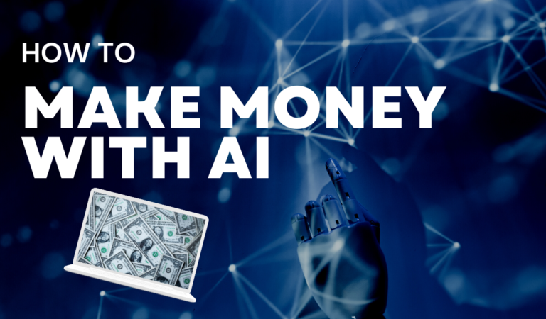 How to Make Money with AI