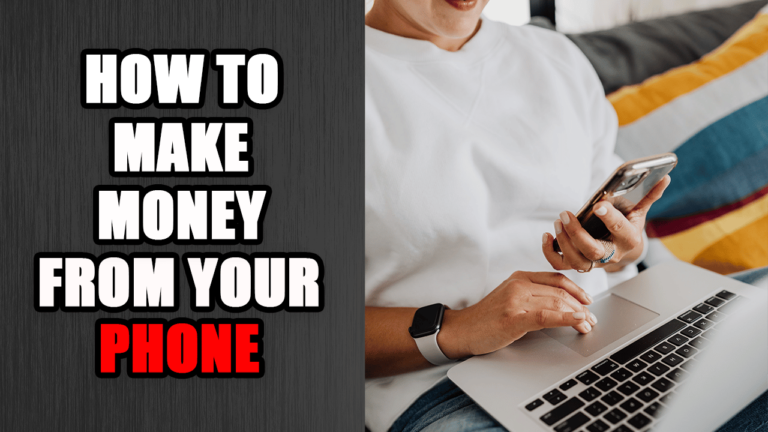 earn money from your phone